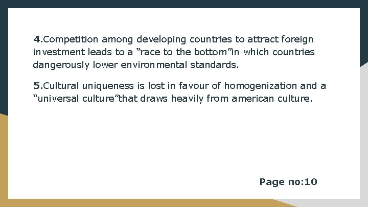 4. Competition among developing countries to attract foreign investment leads to a “race to