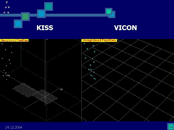 KISS 24. 12. 2004 VICON 14 