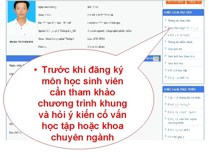  • Trước khi đăng ký môn học sinh viên cần tham khảo chương