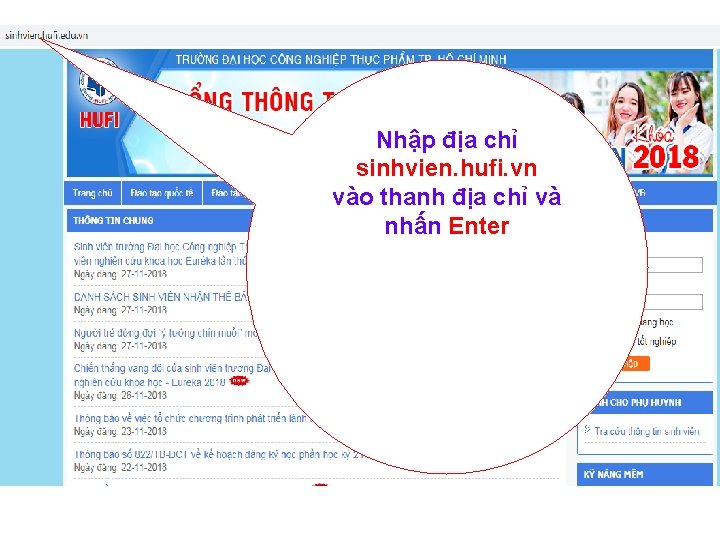 Nhập địa chỉ sinhvien. hufi. vn vào thanh địa chỉ và nhấn Enter 