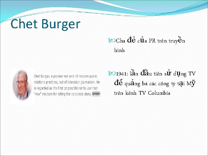 Chet Burger Cha đẻ của PR trên truyền hình 1941: lần đầu tiên sử Chet Burger Cha đẻ của PR trên truyền hình 1941: lần đầu tiên sử