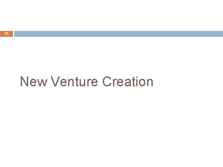 15 New Venture Creation 