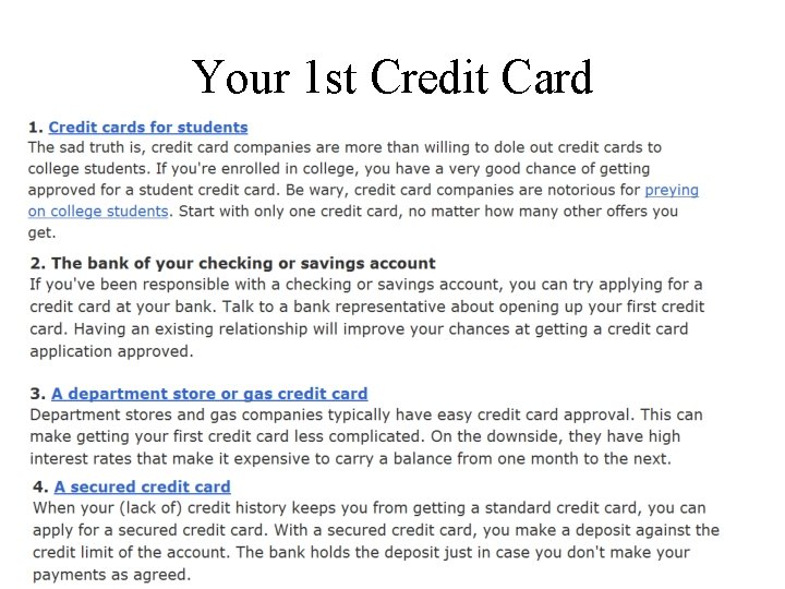 Your 1 st Credit Card 