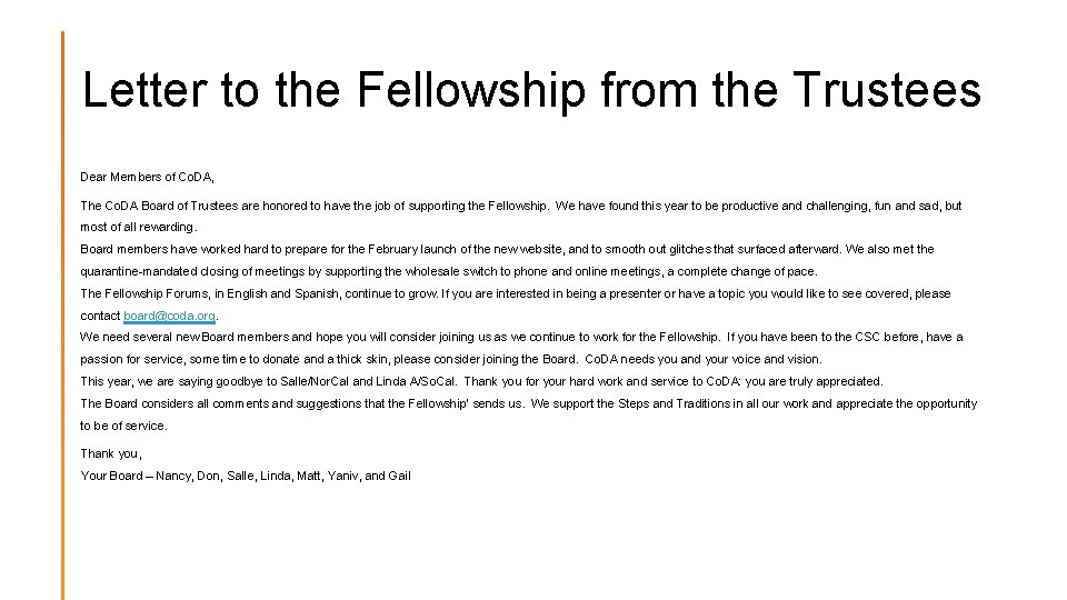 Letter to the Fellowship from the Trustees Dear Members of Co. DA, The Co.