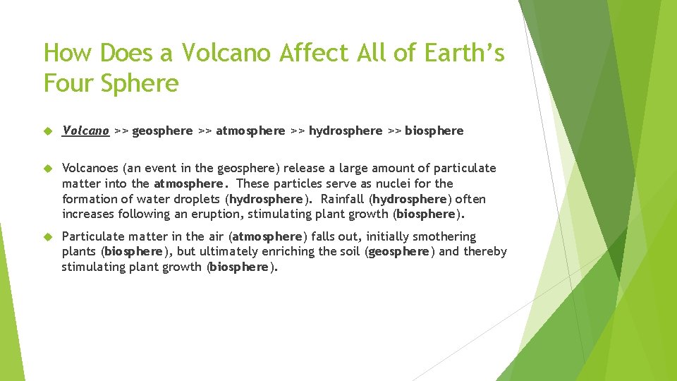 How Does a Volcano Affect All of Earth’s Four Sphere Volcano >> geosphere >>