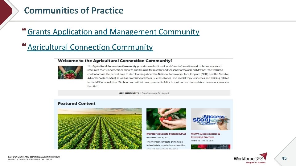 Communities of Practice Grants Application and Management Community Agricultural Connection Community 45 