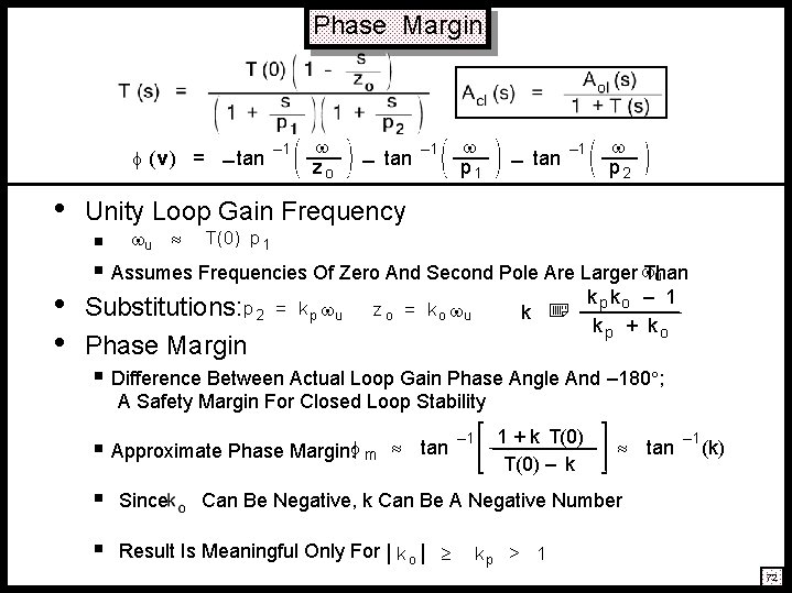 Phase Margin (v ) = – tan • zo – tan p 1 – Phase Margin (v ) = – tan • zo – tan p 1 –