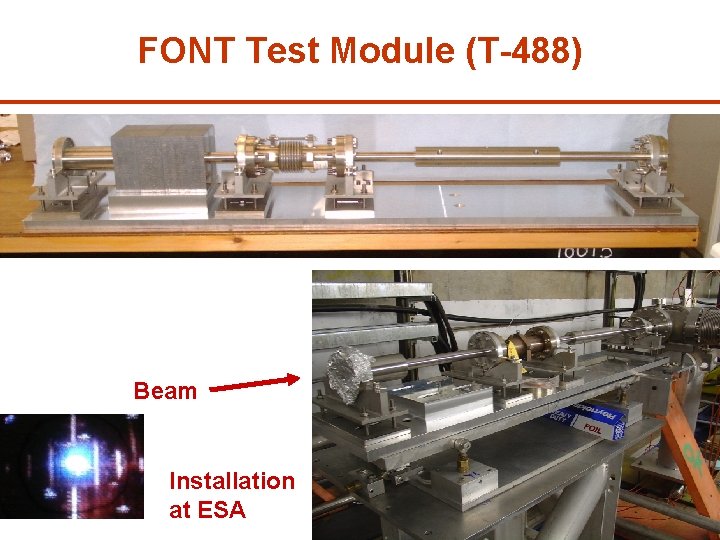 FONT Test Module (T-488) Beam Installation at ESA 