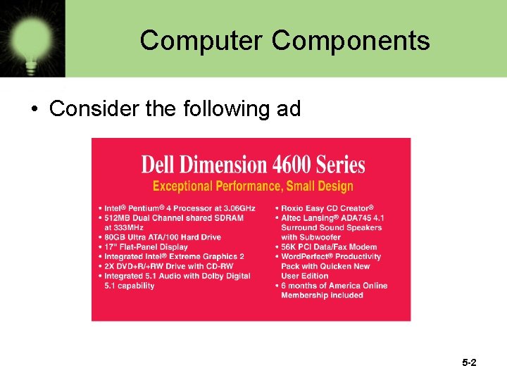 Computer Components • Consider the following ad 5 -2 