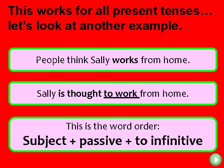 This works for all present tenses… let’s look at another example. People think Sally