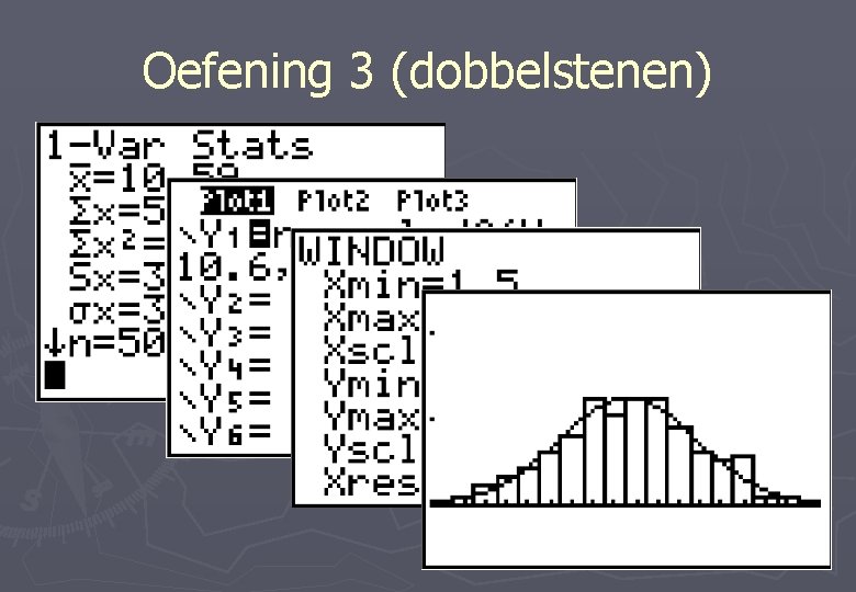 Oefening 3 (dobbelstenen) 