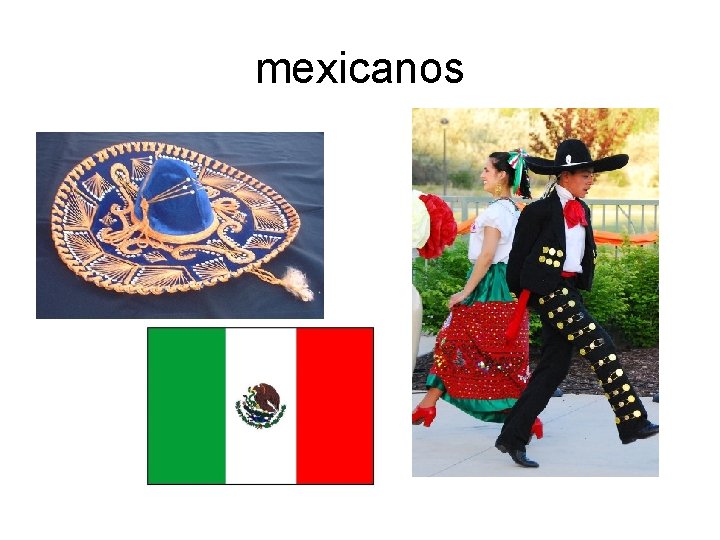 mexicanos 