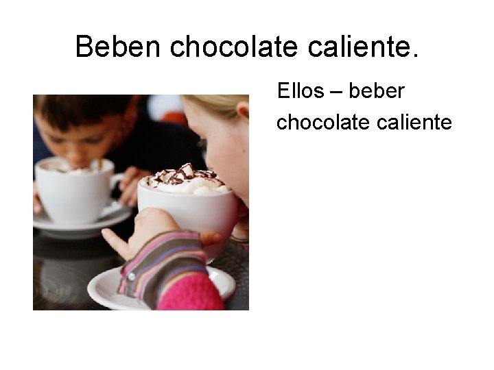 Beben chocolate caliente. Ellos – beber chocolate caliente 