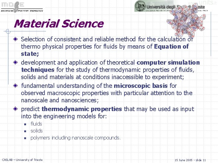Material Science Selection of consistent and reliable method for the calculation of thermo physical