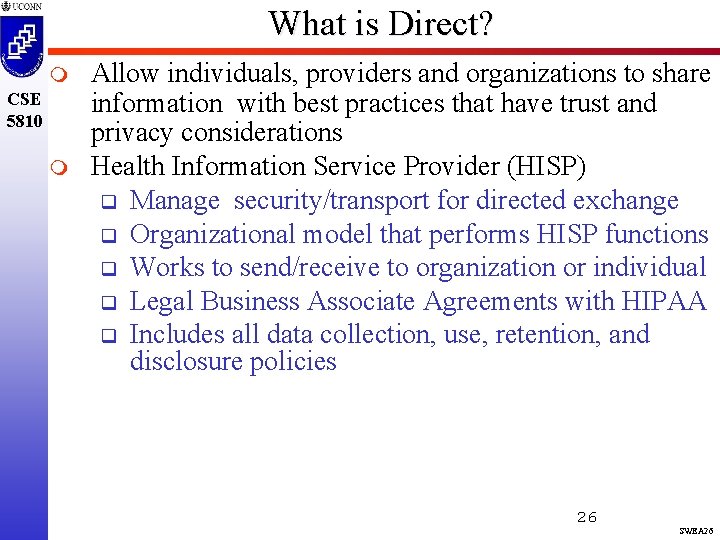 What is Direct? m CSE 5810 m Allow individuals, providers and organizations to share