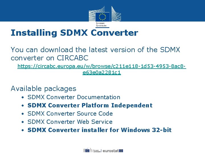 Installing SDMX Converter You can download the latest version of the SDMX converter on