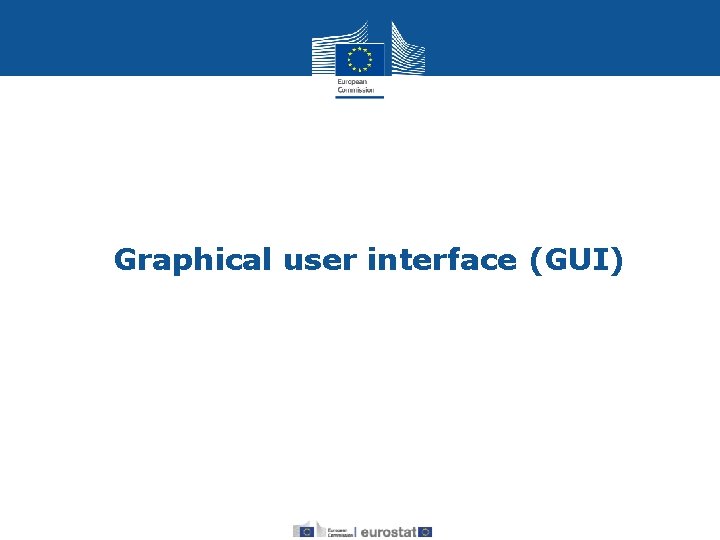 Graphical user interface (GUI) Eurostat 