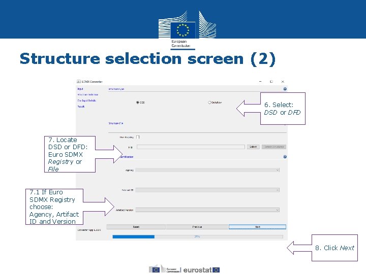 Structure selection screen (2) 6. Select: DSD or DFD 7. Locate DSD or DFD: