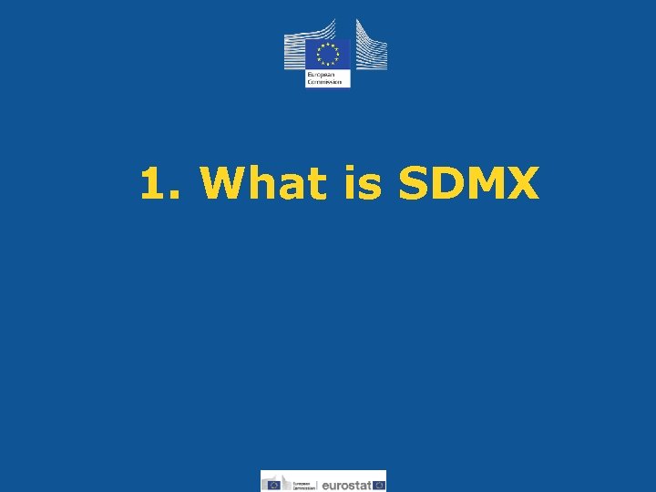 1. What is SDMX Eurostat 