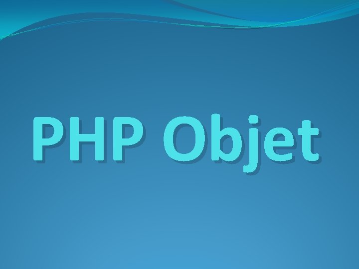 PHP Objet 