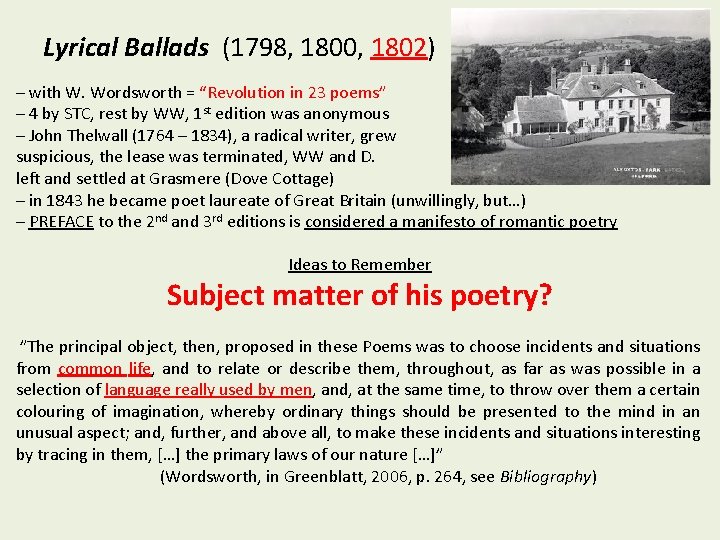 Lyrical Ballads (1798, 1800, 1802) – with W. Wordsworth = “Revolution in 23 poems”