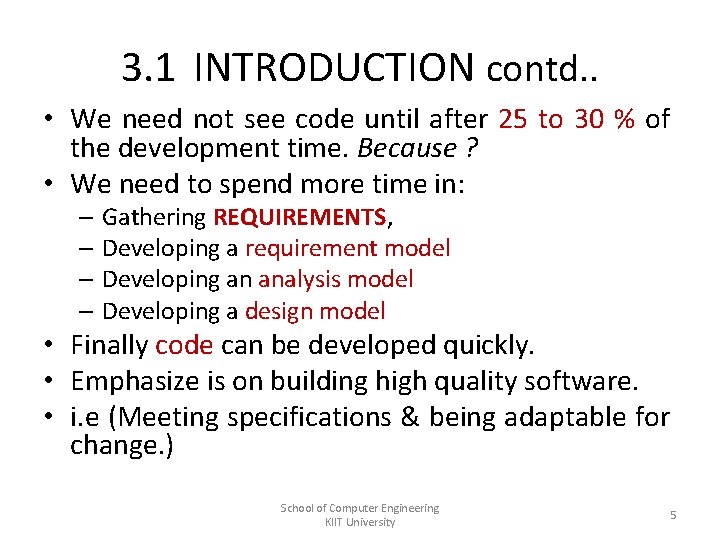 3. 1 INTRODUCTION contd. . • We need not see code until after 25