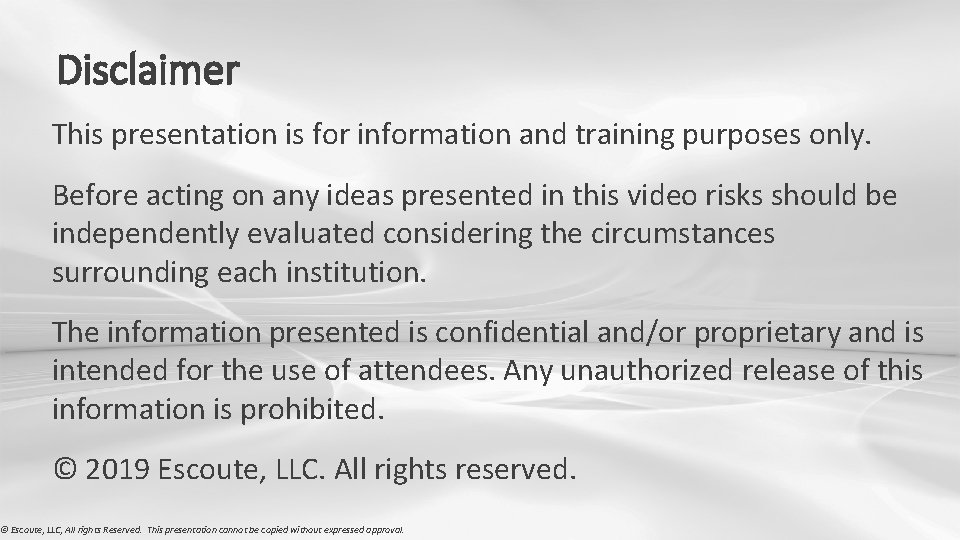 Disclaimer This presentation is for information and training purposes only. Before acting on any