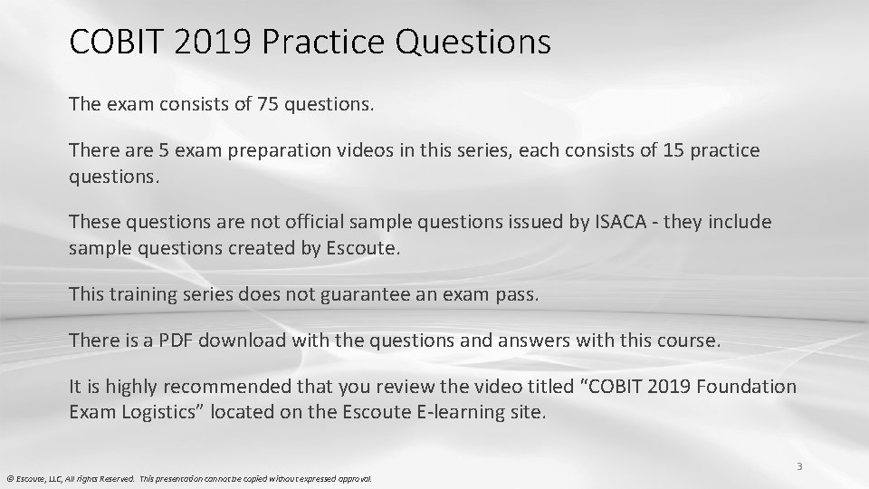 COBIT 2019 Practice Questions The exam consists of 75 questions. There are 5 exam