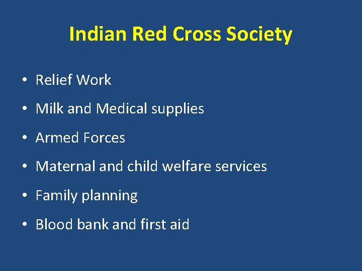 Indian Red Cross Society • Relief Work • Milk and Medical supplies • Armed