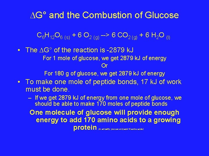  G° and the Combustion of Glucose C 6 H 12 O 6 (s)