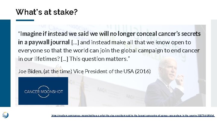What’s at stake? “Imagine if instead we said we will no longer conceal cancer’s