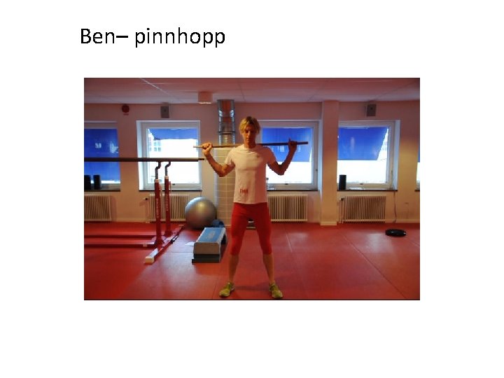 Ben– pinnhopp 