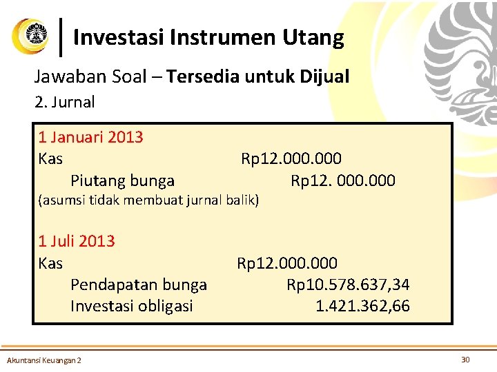 Investasi Instrumen Utang Jawaban Soal – Tersedia untuk Dijual 2. Jurnal 1 Januari 2013