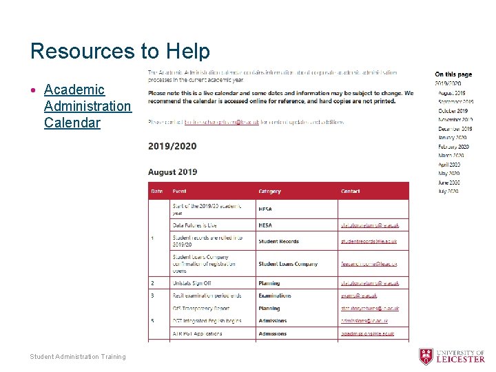 Resources to Help • Academic Administration Calendar Student Administration Training 