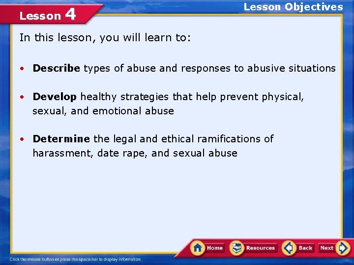 Lesson 4 Lesson Objectives In this lesson, you will learn to: • Describe types