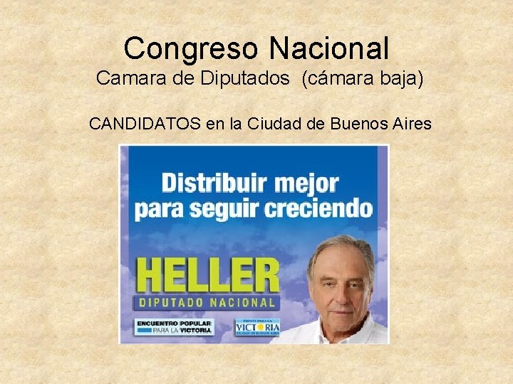 Congreso Nacional Camara de Diputados (cámara baja) CANDIDATOS en la Ciudad de Buenos Aires