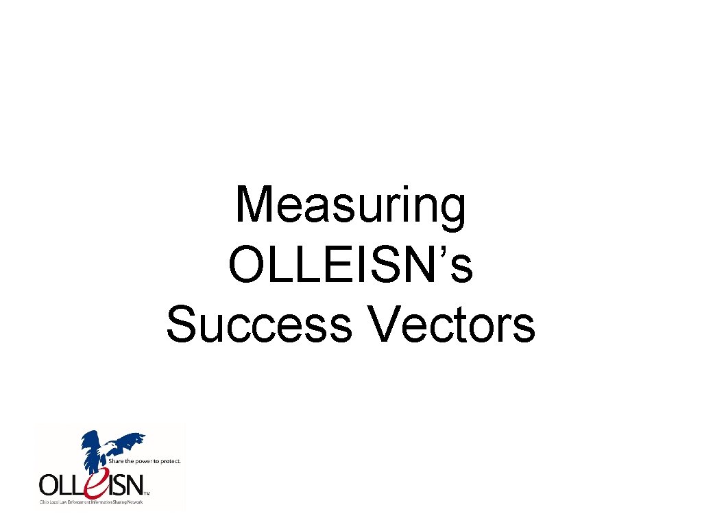 Measuring OLLEISN’s Success Vectors 