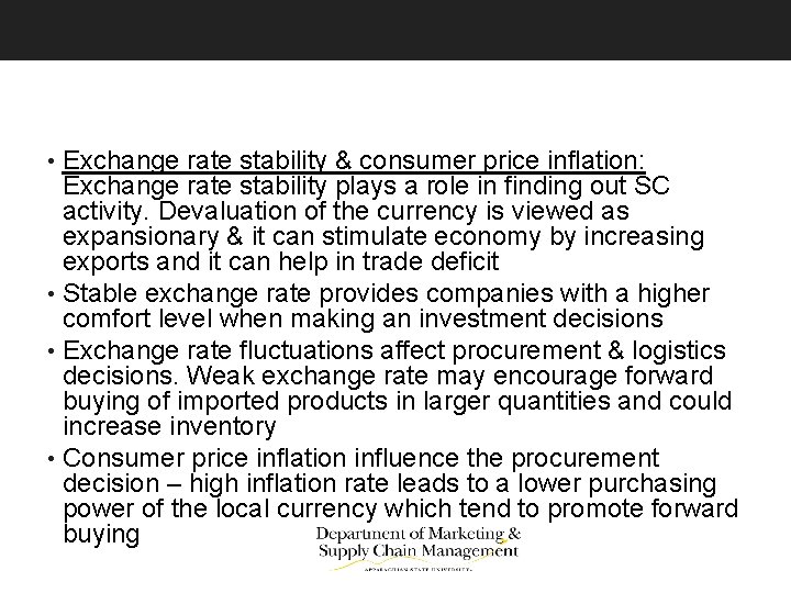  • Exchange rate stability & consumer price inflation: Exchange rate stability plays a