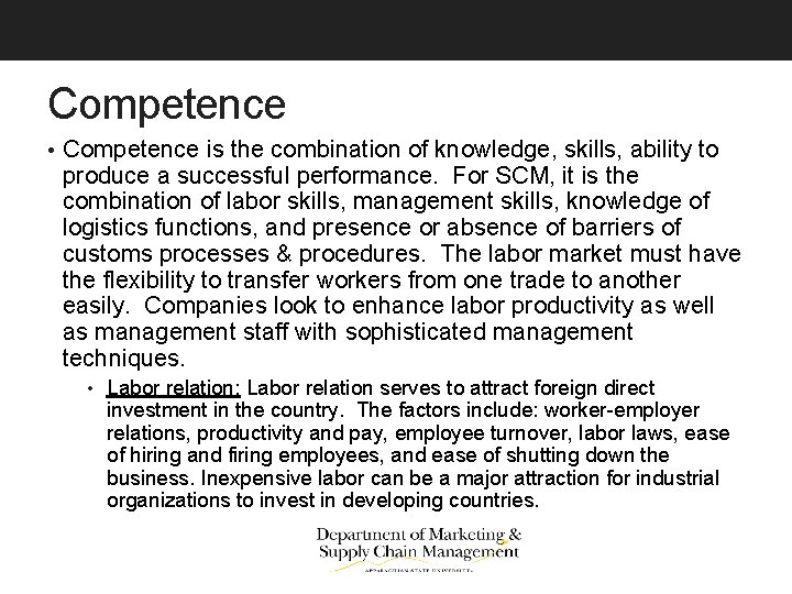 Competence • Competence is the combination of knowledge, skills, ability to produce a successful