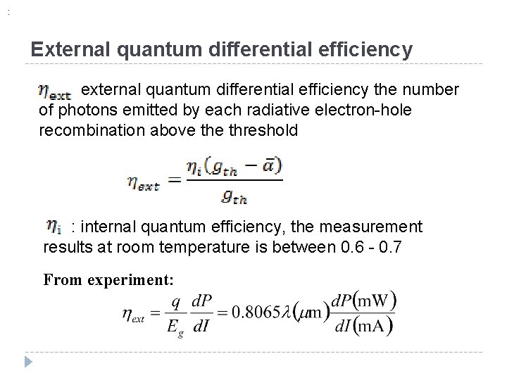: External quantum differential efficiency external quantum differential efficiency the number of photons emitted : External quantum differential efficiency external quantum differential efficiency the number of photons emitted