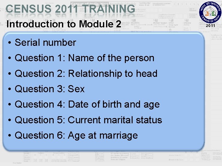 Introduction to Module 2 • Serial number • Question 1: Name of the person