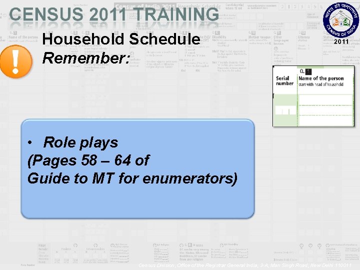 Household Schedule Remember: • Role plays (Pages 58 – 64 of Guide to MT