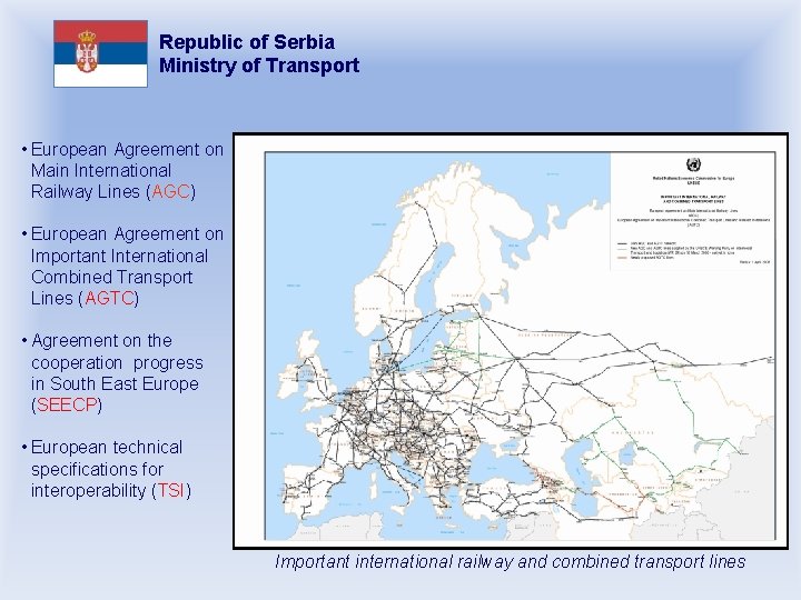 Republic of Serbia Ministry of Transport • European Agreement on Main International Railway Lines
