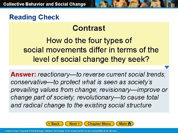 Collective Behavior and Social Change Reading Check Contrast How do the four types of