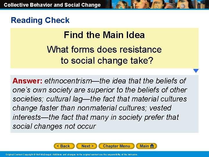 Collective Behavior and Social Change Reading Check Find the Main Idea What forms does