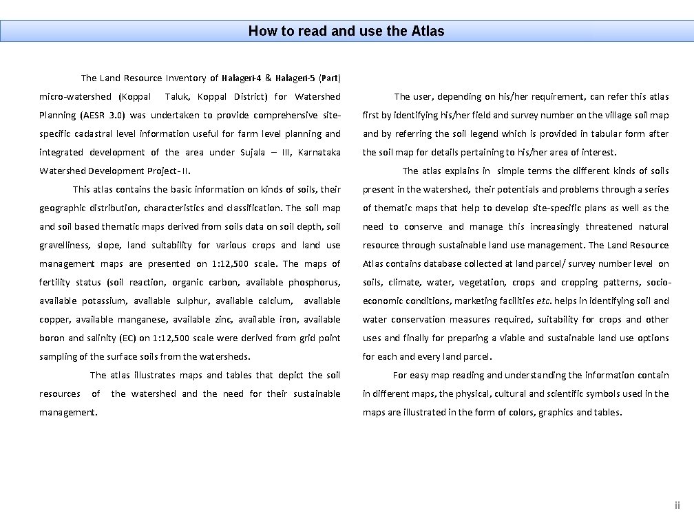 How to read and use the Atlas The Land Resource Inventory of Halageri-4 &