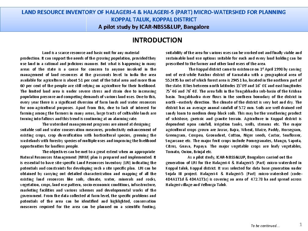 LAND RESOURCE INVENTORY OF HALAGERI-4 & HALAGERI-5 (PART) MICRO-WATERSHED FOR PLANNING KOPPAL TALUK, KOPPAL