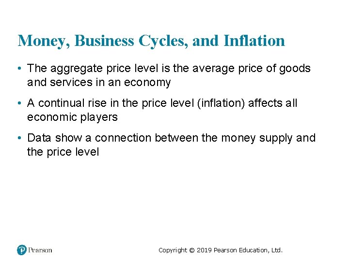 Money, Business Cycles, and Inflation • The aggregate price level is the average price