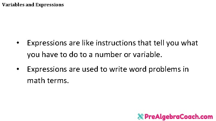 Variables and Expressions • Expressions are like instructions that tell you what you have Variables and Expressions • Expressions are like instructions that tell you what you have