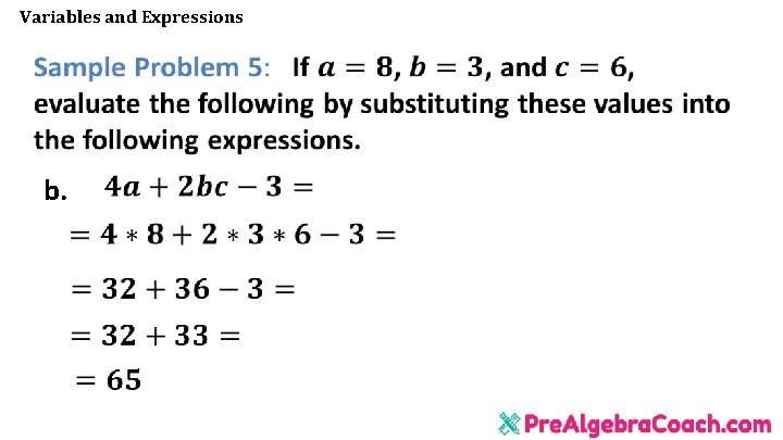 Variables and Expressions b. Variables and Expressions b.
